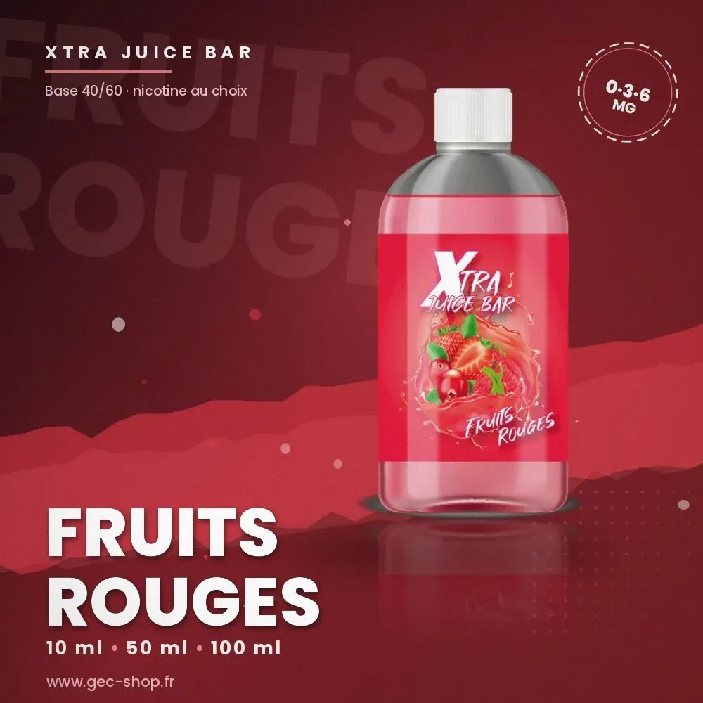 XTRA JUICE BAR · FRUITS ROUGES